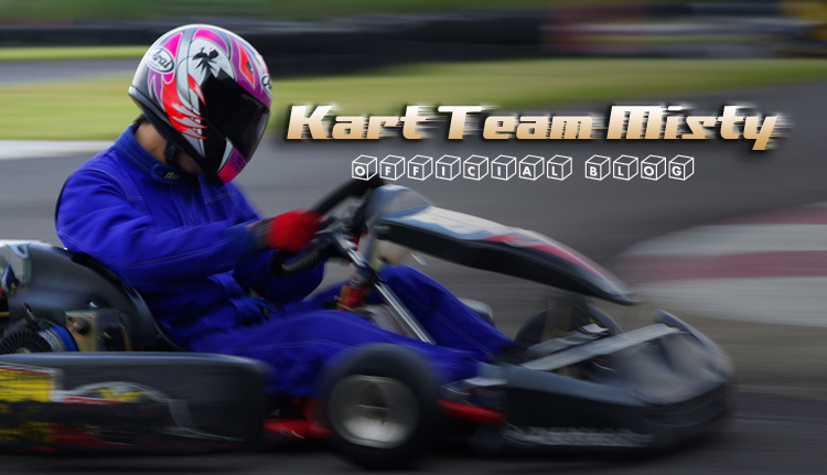 Kart Team Misty Official Blog